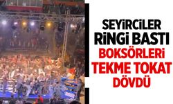 Ringe akın eden seyirciler boksörleri dövdü
