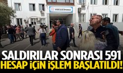 Saldırılar sonrası 591 hesap için işlem başlatıldı!