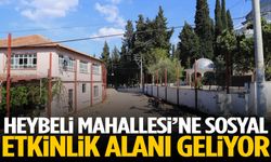 Heybeli Mahallesi’ne sosyal etkinlik alanı geliyor