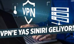 Sosyal medyada yeni dönem: VPN kullanmaya yaş sınırı geliyor