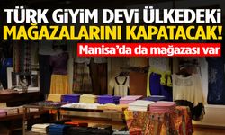 Türk giyim devi ülkedeki mağazalarını kapatacak!