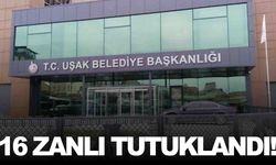 Uşak Belediyesi soruşturmasında 16 tutuklama