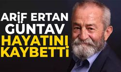 Yeşilçam’ın usta ismi Arif Ertan Güntav hayatını kaybetti
