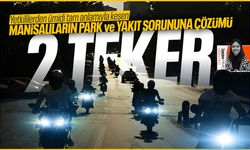 Zam da park da zorluyor: Manisalı çözümü 2 tekerde buldu!