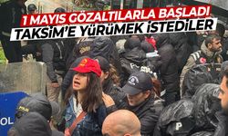 1 Mayıs gözaltılarla başladı! Taksim'e yürümek istediler