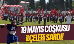 19 Mayıs coşkusu ilçeleri sardı