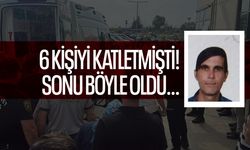 6 kişiyi katletmişti! Sonu böyle oldu…