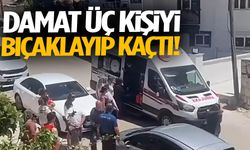 Damat 3 kişiyi bıçaklayıp kaçtı!