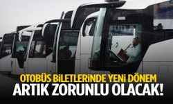 Bakan açıkladı: Otobüs biletlerinde yeni dönem