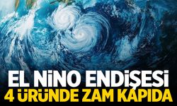 El Nino bu sefer ekonomiyi vuracak!