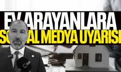 Ev arayanlara sosyal medya uyarısı!