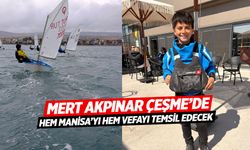 Genç Yetenek Mert Akpınar Çeşme’de Hem Manisa’yı Hem Vefayı Temsil Edecek