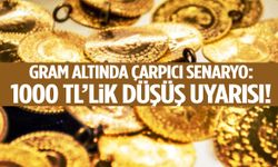 Gram altında 1000 TL’lik düşüş uyarısı! Tarih verildi