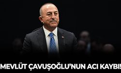 Mevlüt Çavuşoğlu’nun kardeşi hayatını kaybetti!