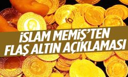 İslam Memiş’ten flaş altın açıklaması