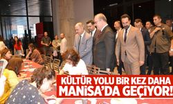 Kültür Yolu bir kez daha Manisa'dan geçiyor!