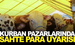 Kurban pazarlarında sahte para uyarısı: Nakit alışverişte dikkat!
