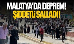 Malatya'da şiddetli deprem!