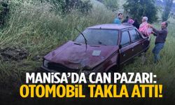 Manisa’da can pazarı! Otomobil takla attı: 1 yaralı