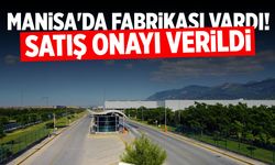 Manisa'da fabrikası vardı! Satılıyor...