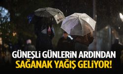 Manisa’da güneşli günlerin ardından sağanak yağış geliyor!