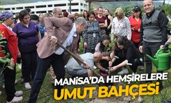 Manisa'da hemşirelere 'umut bahçesi'