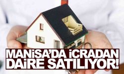 Manisa’da icradan daire satılıyor... Fiyatı 2 milyon 250 bin TL
