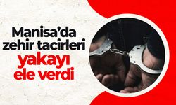 Manisa'da zehir tacirleri yakayı ele verdi!