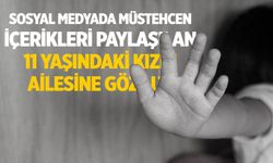 Müstehcen içerikleri paylaşılan 11 yaşındaki kızın ailesine gözaltı