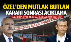 Özgür Özel'den mutlak butlan kararı sonrası açıklama: Demokrasi adına kara bir gün