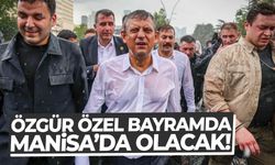 Özgür Özel bayramda Manisa’da olacak!