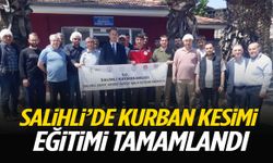 Salihli’de kurban kesim eğitimi tamamlandı