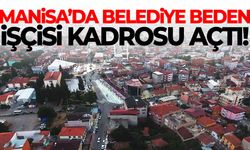 Manisa’da belediye beden işçisi kadrosu açtı!