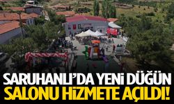 Saruhanlı yeni düğün salonuna kavuştu