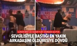 Sevgilisiyle bastığı en yakın arkadaşını yerden yere vurdu