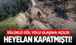 Sülüklü Göl yolu ulaşıma açıldı
