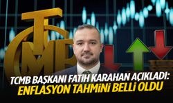 TCMB Başkanı Karahan açıkladı: Enflasyon tahmini belli oldu!