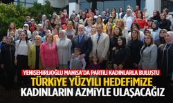 Bahadır Yenişehirlioğlu: Türkiye Yüzyılı hedefimize kadınların azmiyle ulaşacağız
