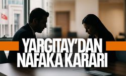 Yargıtay’dan nafaka kararı! Yoksulluk şartı geliyor...