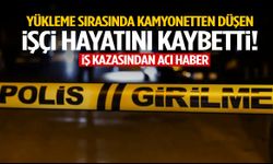 Yükleme sırasında kamyonetten düşen işçi hayatını kaybetti