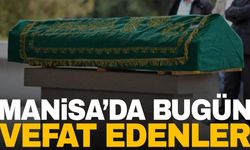 Manisa’da bugün 5 kişi hayatını kaybetti