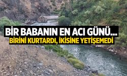 Babanın en zor günü... Bir oğlunu kurtardı, ikisine yetişemedi!