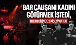Bar çalışanı kadını götürmek istedi! Uzman çavuş reddedilince 2 kişiyi vurdu...