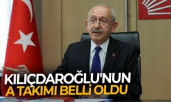 Kemal Kılıçdaroğlu'nun A Takımı belli oldu