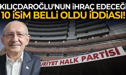 Kılıçdaroğlu'nun ihraç edeceği 10 isim belli oldu iddiası!