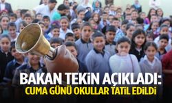 Bakan Tekin açıkladı: Cuma günü okullar tatil edildi!