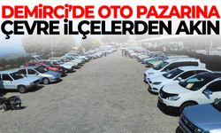 Demirci’de oto pazarına çevre ilçelerden akın