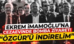 Ekrem İmamoğlu'na cezaevinde bomba  ziyaret: "Özgür'ü indirelim"