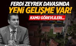 Ferdi Zeyrek davasında yeni gelişme var!