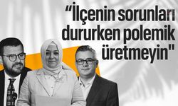 AK Partili Kaplan: “İlçenin sorunları dururken polemik üretmeyin"